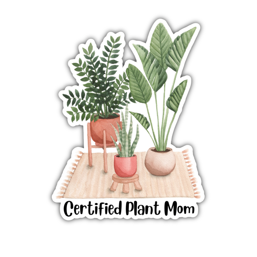 Certified Plant Mom Sticker