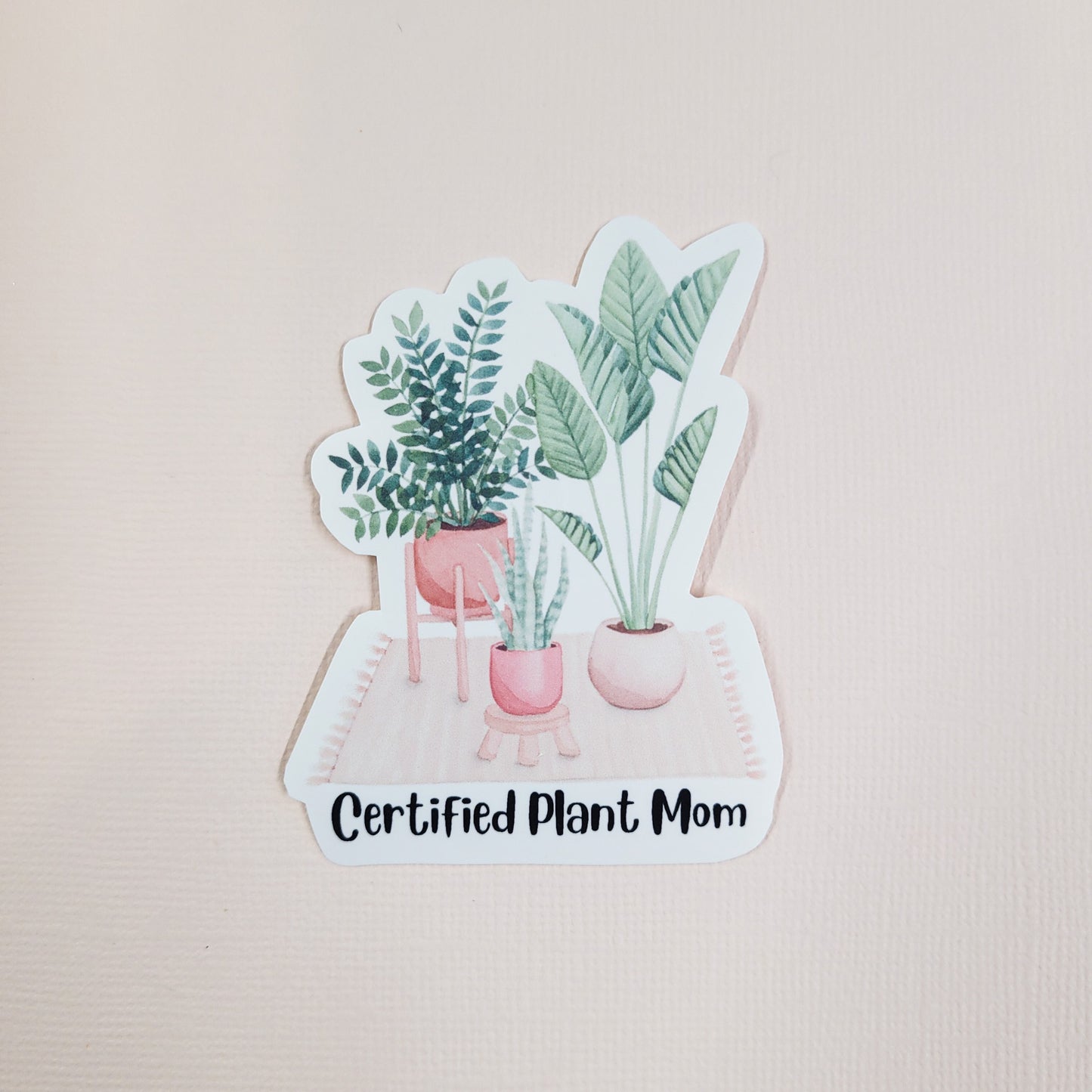 Certified Plant Mom Sticker