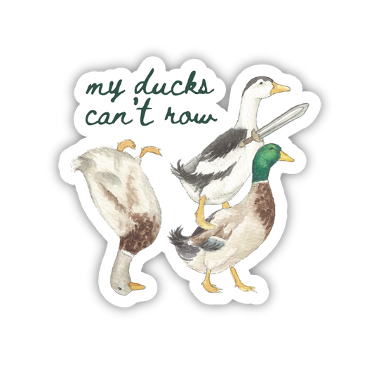 My Ducks Can't Row