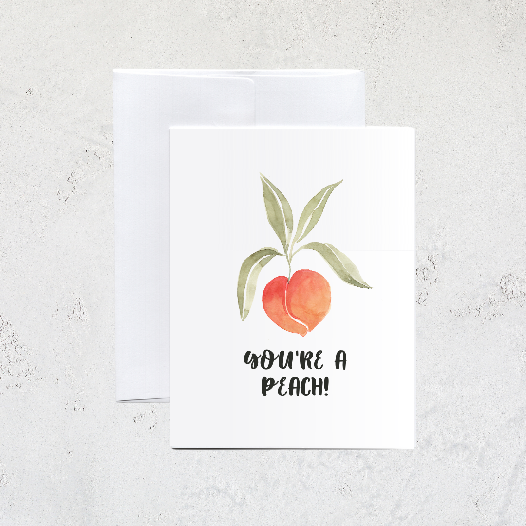 You're a Peach Greeting Card